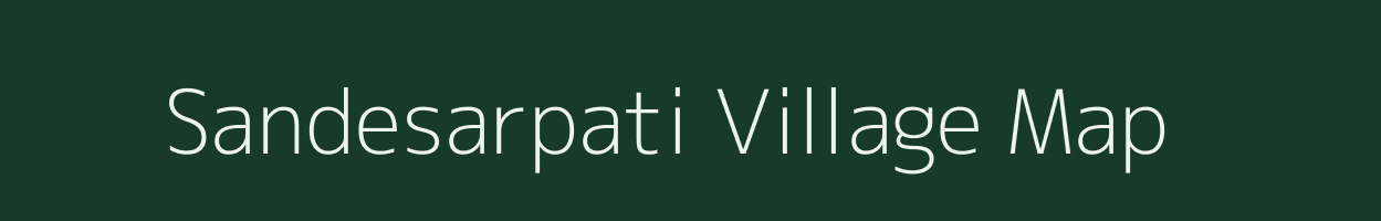 Sandesarpati village map in Gujarat