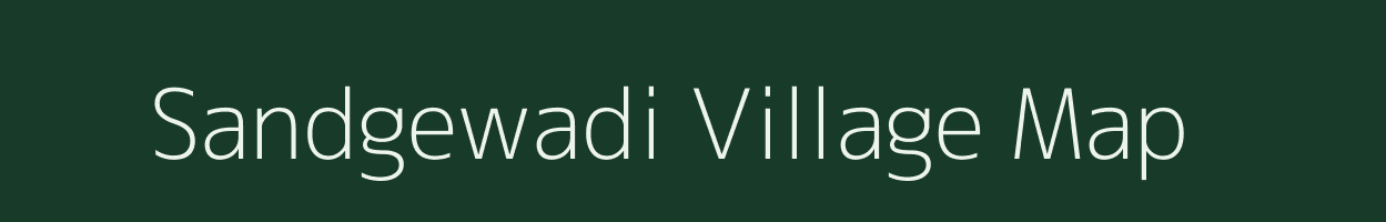 Sandgewadi village map in Maharashtra