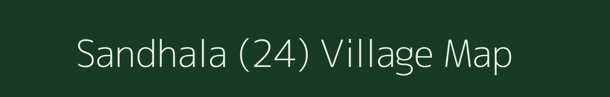 Sandhala (24) village map in Haryana