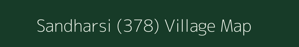 Sandharsi (378) village map in Punjab