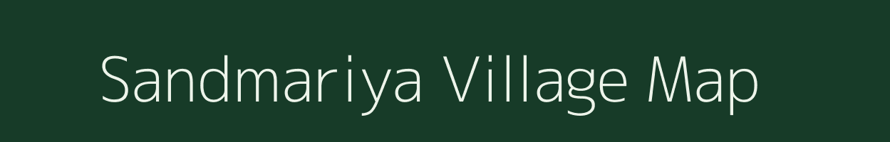 Sandmariya village map in Rajasthan