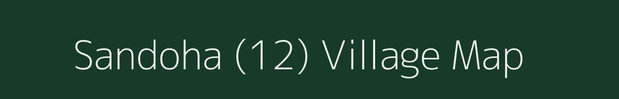 Sandoha (12) village map in Punjab