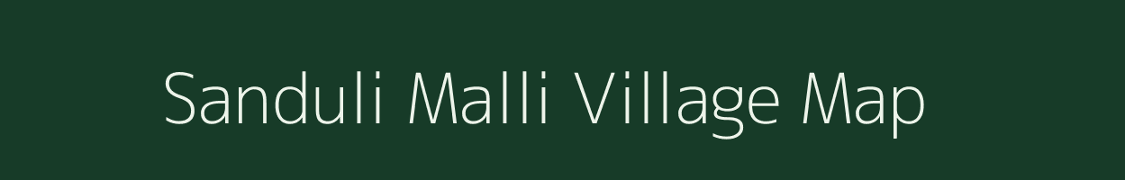 Sanduli Malli village map in Uttarakhand