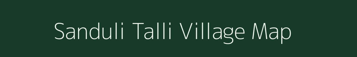 Sanduli Talli village map in Uttarakhand