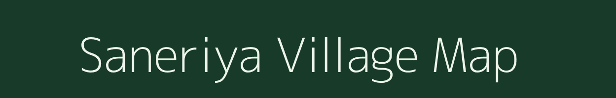 Saneriya village map in Rajasthan