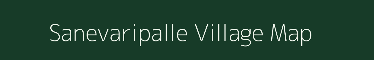 Sanevaripalle village map in Andhra Pradesh