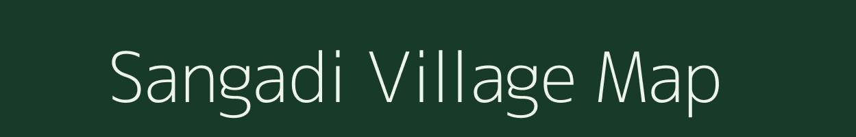 Sangadi village map in Maharashtra