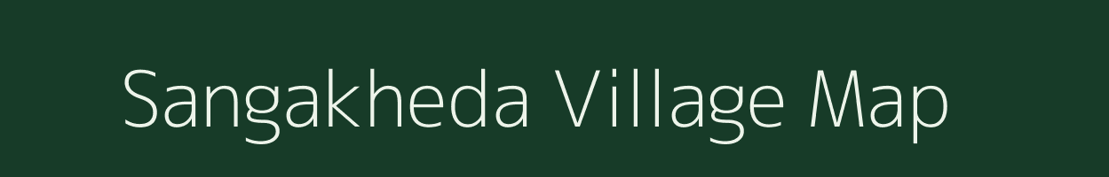 Sangakheda village map in Madhya Pradesh