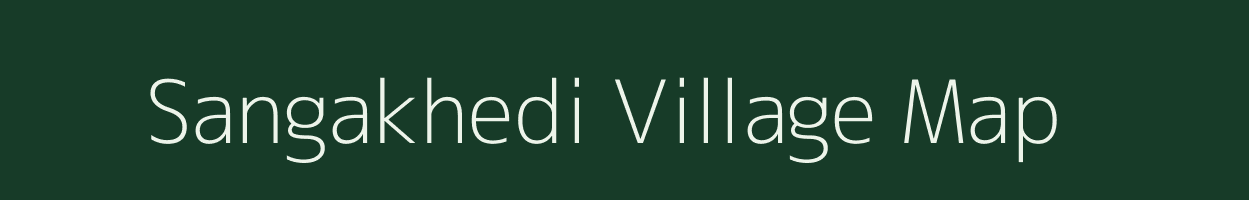 Sangakhedi village map in Madhya Pradesh