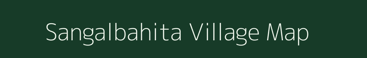 Sangalbahita village map in Bihar