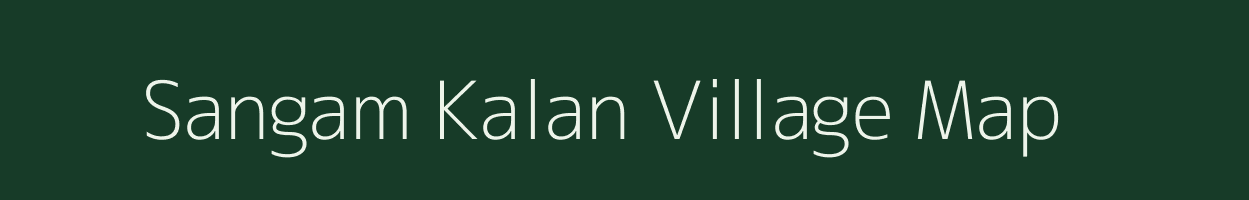 Sangam Kalan village map in Andhra Pradesh