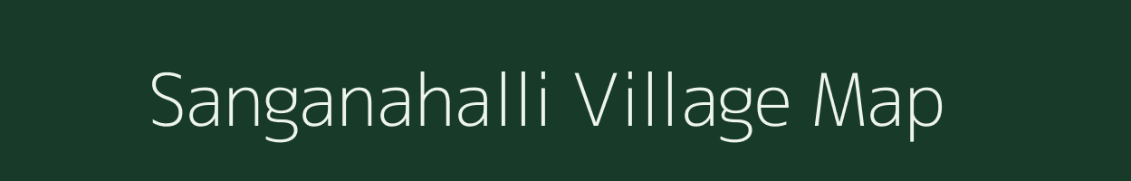 Sanganahalli village map in Karnataka