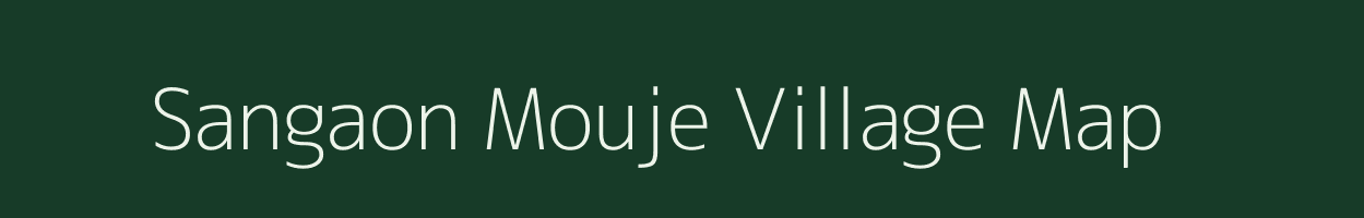 Sangaon Mouje village map in Maharashtra
