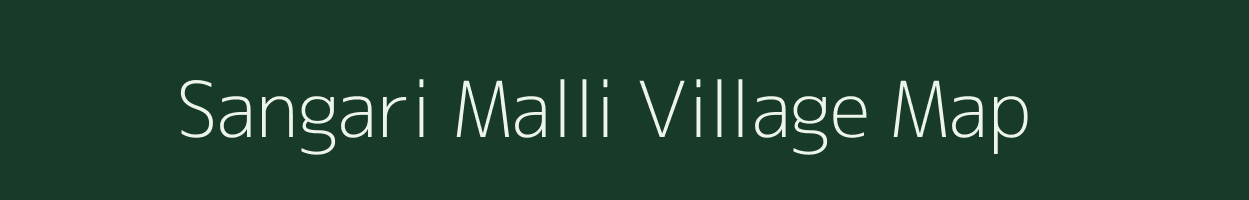 Sangari Malli village map in Uttarakhand