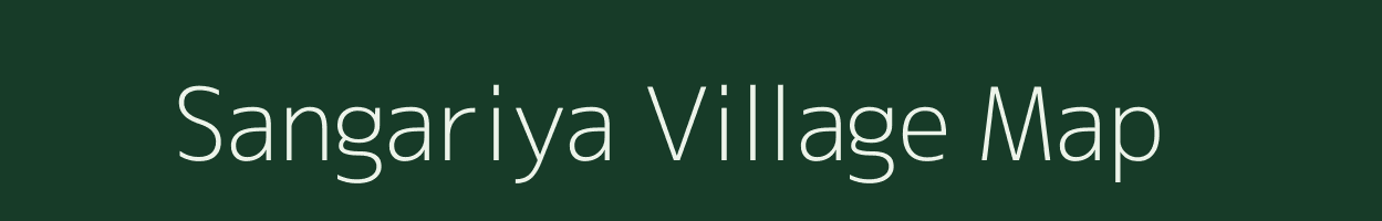 Sangariya village map in Rajasthan