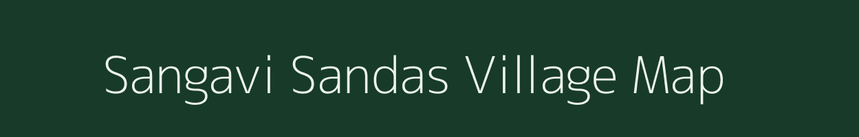 Sangavi Sandas village map in Maharashtra