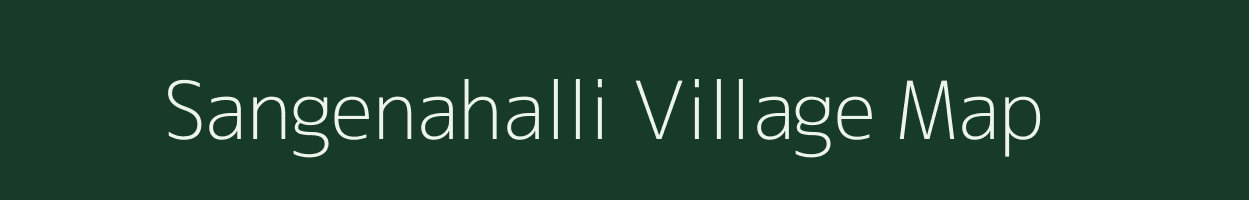 Sangenahalli village map in Karnataka