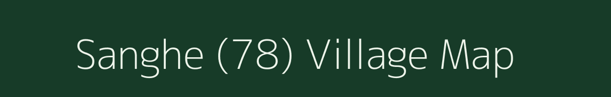 Sanghe (78) village map in Punjab