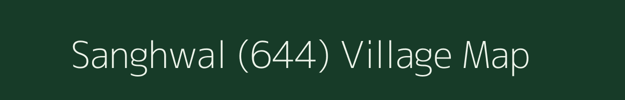 Sanghwal (644) village map in Punjab