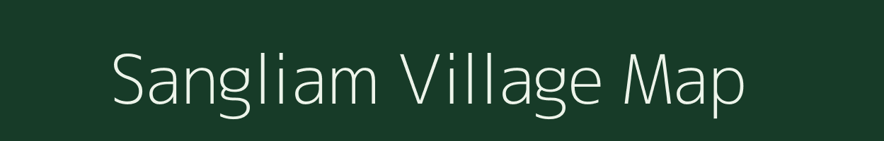 Sangliam village map in Arunachal Pradesh