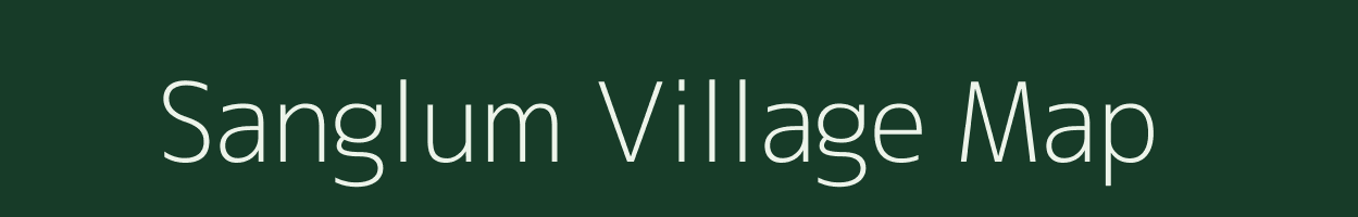 Sanglum village map in Arunachal Pradesh