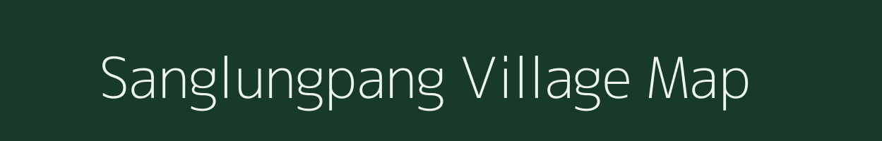 Sanglungpang village map in Manipur