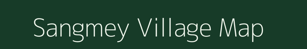 Sangmey village map in Arunachal Pradesh