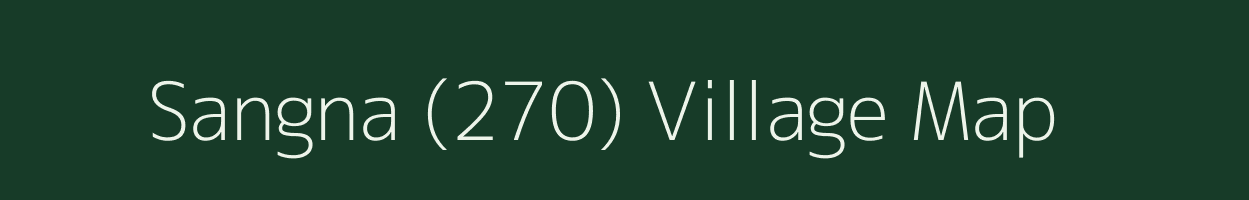 Sangna (270) village map in Punjab