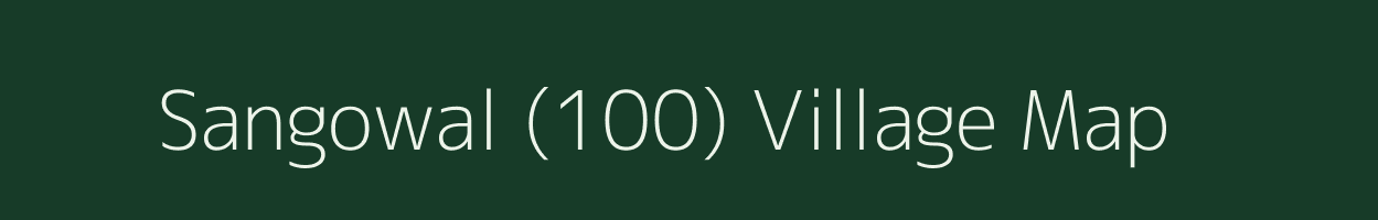 Sangowal (100) village map in Punjab