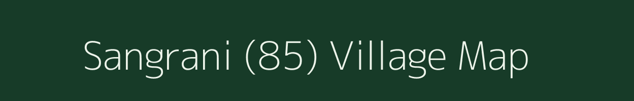 Sangrani (85) village map in Haryana