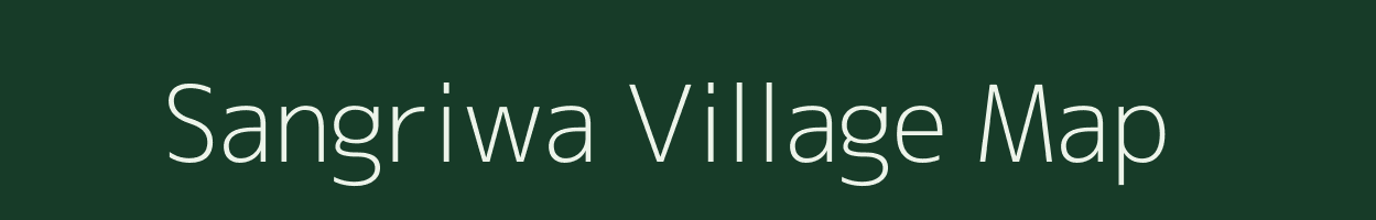 Sangriwa village map in Arunachal Pradesh