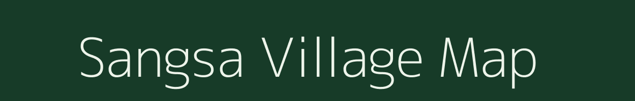 Sangsa village map in Nagaland