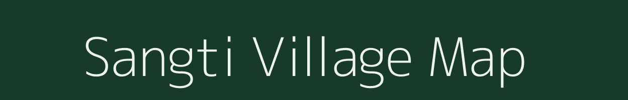 Sangti village map in Arunachal Pradesh