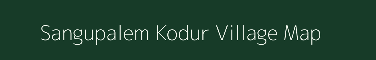 Sangupalem Kodur village map in Andhra Pradesh