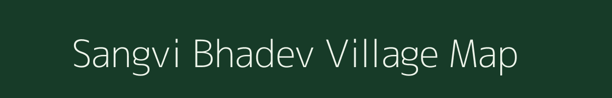 Sangvi Bhadev village map in Maharashtra