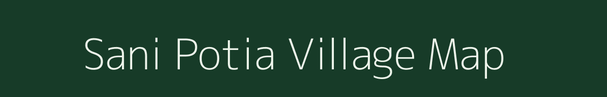 Sani Potia village map in Assam