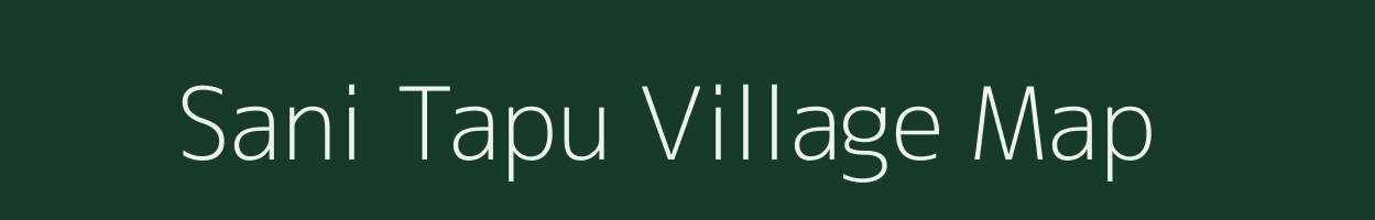 Sani Tapu village map in Assam