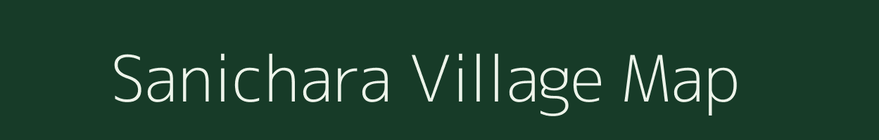 Sanichara village map in Uttar Pradesh