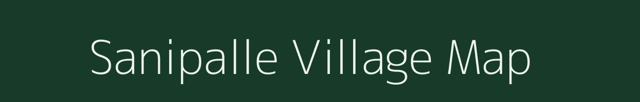 Sanipalle village map in Andhra Pradesh