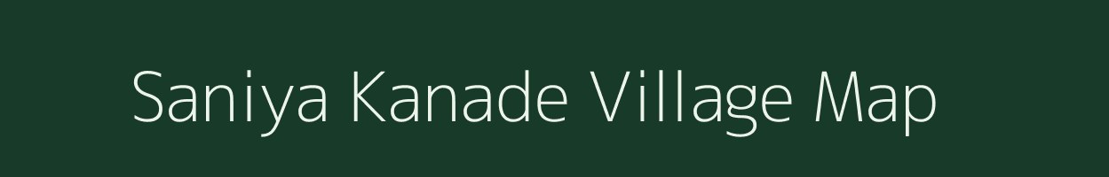 Saniya Kanade village map in Gujarat