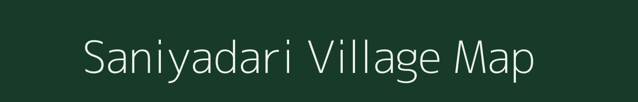 Saniyadari village map in Gujarat