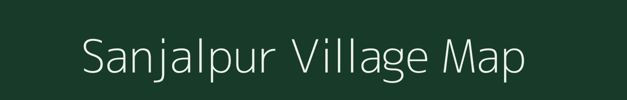 Sanjalpur village map in Bihar