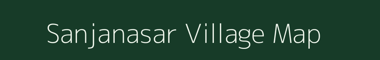Sanjanasar village map in Gujarat