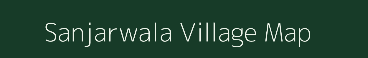 Sanjarwala village map in Rajasthan