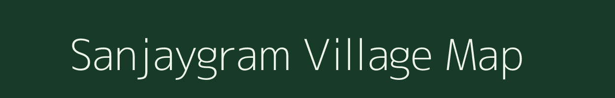 Sanjaygram village map in Chhattisgarh