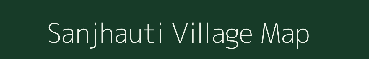 Sanjhauti village map in Bihar