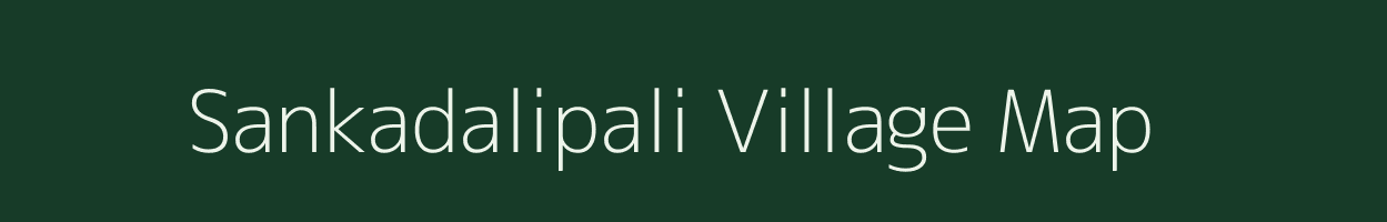 Sankadalipali village map in Odisha