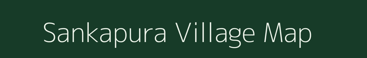 Sankapura village map in Karnataka