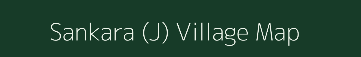 Sankara (J) village map in Chhattisgarh