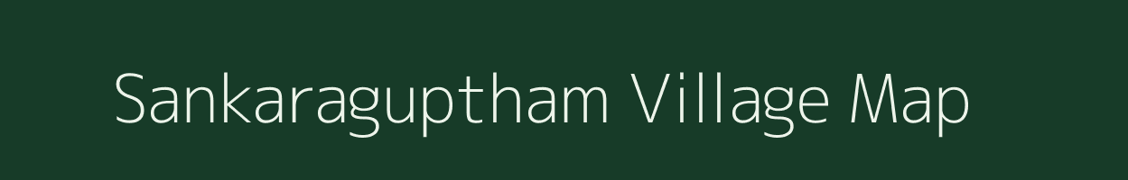 Sankaraguptham village map in Andhra Pradesh